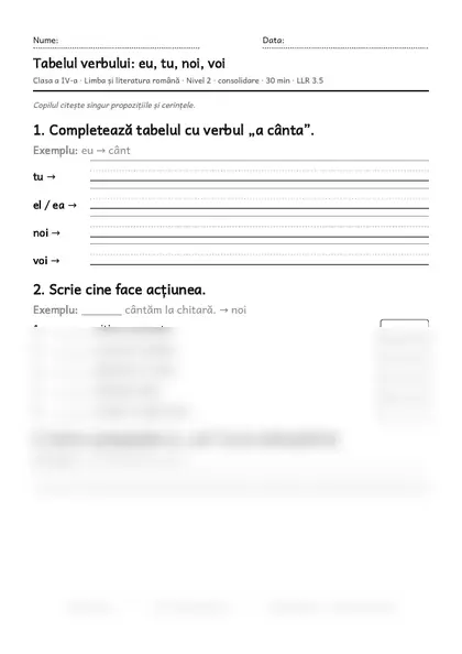 Prima pagină a fișei „Tabelul verbului: eu, tu, noi, voi”, clasa a IV-a, nivelul 2